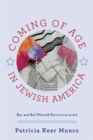 Coming of Age in Jewish America : Bar and Bat Mitzvah Reinterpreted - eBook