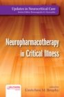 Neuropharmacotherapy in Critical Illness - eBook