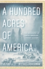 A Hundred Acres of America : The Geography of Jewish American Literary History - eBook