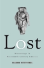 Lost : Miscarriage in Nineteenth-Century America - Book