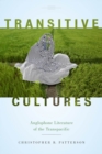 Transitive Cultures : Anglophone Literature of the Transpacific - Book
