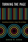 Turning the Page : Storytelling as Activism in Queer Film and Media - Book