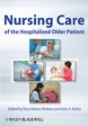 Nursing Care of the Hospitalized Older Patient - Book