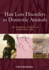 Hair Loss Disorders in Domestic Animals - Book