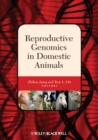 Reproductive Genomics in Domestic Animals - eBook
