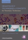Hematology Techniques and Concepts for Veterinary Technicians - Book