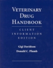 Veterinary Drug Handbook : Client Information Edition - Book