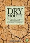 Dry Mouth, The Malevolent Symptom : A Clinical Guide - eBook