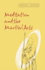 Meditation and the Martial Arts - Book