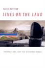 Lines on the Land : Writers, Art, and the National Parks - Book