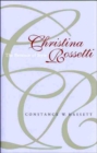 Christina Rossetti : The Patience of Style - Book
