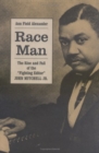 Race Man : The Rise and Fall of the "Fighting Editor," John Mitchell Jr - eBook