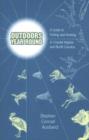 Outdoors Year Round : A Guide to Fishing and Hunting in Coastal Virginia and North Carolina - Book
