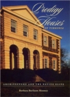 Prodigy Houses Of Virginia: Architecture And The Native Elite - Book