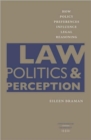 Law, Politics, and Perception : How Policy Preferences Influence Legal Reasoning - Book