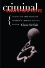 Criminal Injustice : Slaves and Free Blacks in Georgia's Criminal Justice System - eBook