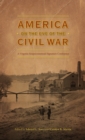 America on the Eve of the Civil War - eBook