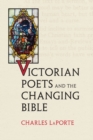 Victorian Poets and the Changing Bible - eBook