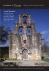 Buildings of Texas : Central, South and Gulf Coast - Book