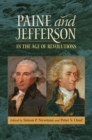 Paine and Jefferson in the Age of Revolutions - eBook