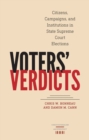 Voters' Verdicts : Citizens, Campaigns, and Institutions in State Supreme Court Elections - Book