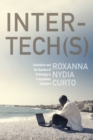 Inter-tech(s) : Colonialism and the Question of Technology in Francophone Literature - eBook