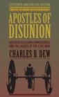 Apostles of Disunion : Southern Secession Commissioners and the Causes of the Civil War - eBook