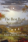 The Best Read Naturalist : Nature Writins of Ralph Waldo Emerson - Book