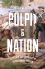 Pulpit and Nation : Clergymen and the Politics of Revolutionary America - eBook