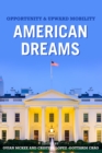 American Dreams : Opportunity and Upward Mobility - eBook