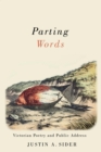 Parting Words : Victorian Poetry and Public Address - eBook