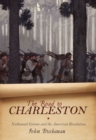 The Road to Charleston : Nathanael Greene and the American Revolution - eBook