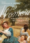 Women in the American Revolution : Gender, Politics, and the Domestic World - eBook