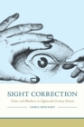 Sight Correction : Vision and Blindness in Eighteenth-Century Britain - eBook