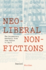 Neoliberal Nonfictions : The Documentary Aesthetic from Joan Didion to Jay-Z - eBook
