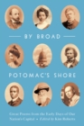 By Broad Potomac's Shore : Great Poems from the Early Days of Our Nation's Capital - Book