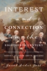 Interest and Connection in the Eighteenth Century : Hervey, Johnson, Smith, Equiano - Book
