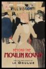 Beyond the Moulin Rouge : The Life and Legacy of La Goulue - eBook