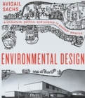 Environmental Design : Architecture, Politics, and Science in Postwar America - Book