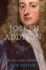 Joseph Addison : An Intellectual Biography - eBook