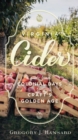 Virginia Cider : A Guide from Colonial Days to Craft's Golden Age - Book