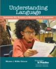 Understanding Language : Supporting ELL Students in Responsive ELA Classrooms - eBook