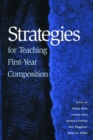 Strategies for Teaching First-Year Composition - Book