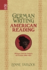 German Writing, American Reading : Women and the Import of Fiction, 1866-1917 - eBook