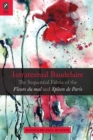 Intratextual Baudelaire : The Sequential Fabric of the Fleurs du mal and Spleen de Paris - eBook