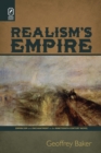 Realism's Empire : Empiricism and Enchantment in the Nineteenth-Century Novel - eBook