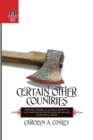 CERTAIN OTHER COUNTRIES : Homicide, Gender, and National Identity in Late Nineteenth-Century England, Ireland, Scotland, and Wales - eBook