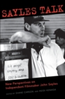 Sayles Talk : New Perspectives on Independent Filmmaker John Sayles - Book