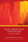 Asian Americans in Michigan : Voices from the Midwest - Book