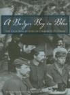 A Badger Boy in Blue : The Letters of Chauncey H. Cooke - Book